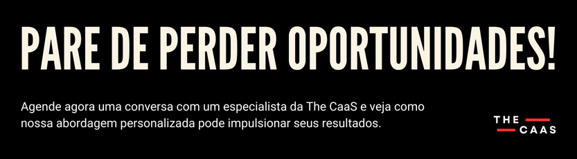 Fale conosco! Fale com a The CaaS!